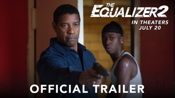 The Equalizer 2 - official trailer 2