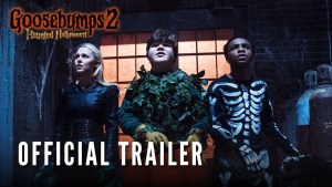 Goosebumps 2: Haunted Halloween (2018) video/trailer