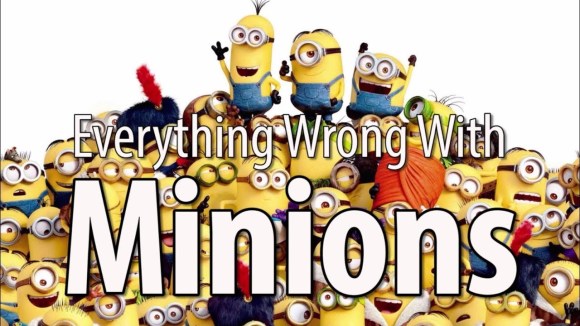 CinemaSins - Everything wrong with minions in 15 minutes or less