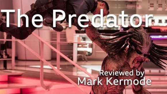 Kremode and Mayo - Mark kermode reviews the predator