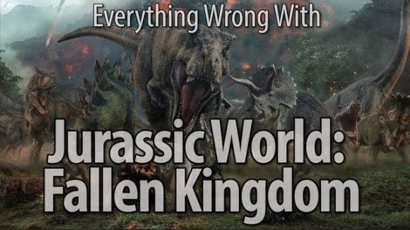CinemaSins - Everything wrong with jurassic world: fallen kingdom