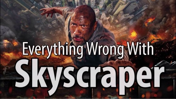CinemaSins - Everything wrong with skyscraper in 16 minutes or less