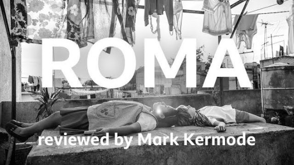 Kremode and Mayo - Roma reviewed by mark kermode
