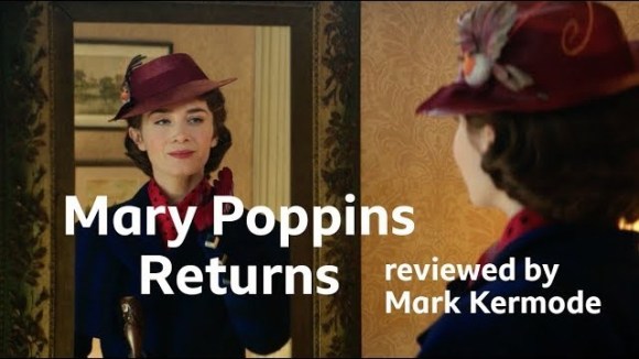 Kremode and Mayo - Mary poppins returns reviewed by mark kermode