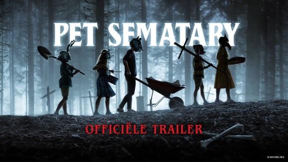 Pet Sematary - HD TRailer