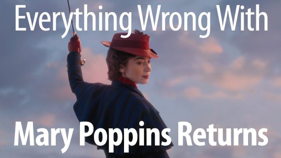 CinemaSins - Everything wrong with mary poppins returns