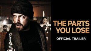 The Parts You Lose (2019) video/trailer