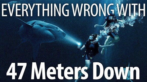 CinemaSins - Everything wrong with 47 meters down in 12 minutes or less