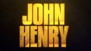 John Henry (2020) video/trailer