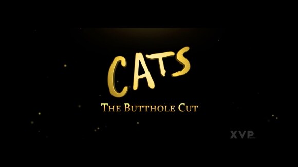 Cats 'The Butthole Cut'