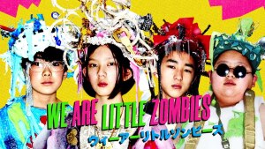 We Are Little Zombies (2019) video/trailer
