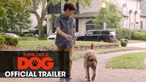 Think Like a Dog (2020) video/trailer