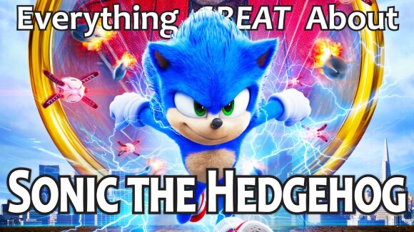 CinemaWins - Everything great about sonic the hedgehog!