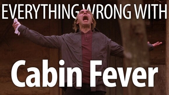 CinemaSins - Everything wrong with cabin fever in 17 minutes or less