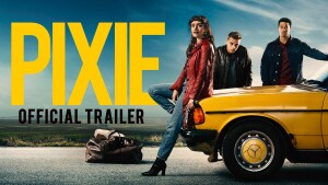 Pixie (2020) video/trailer