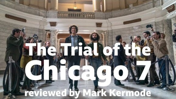 Kremode and Mayo - The trial of the chicago 7 reviewed by mark kermode