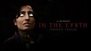 In the Earth (2021) video/trailer