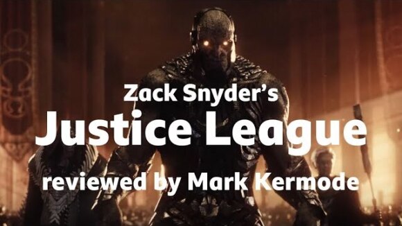 Kremode and Mayo - Zack snyder's justice league reviewed by mark kermode