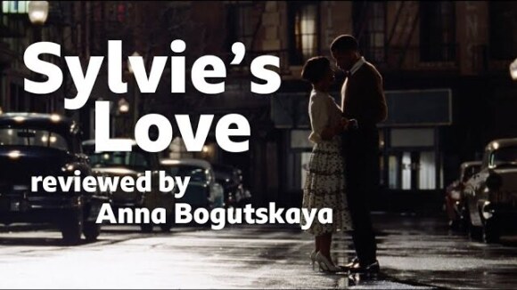 Kremode and Mayo - Sylvie's love reviewed by anna bogutskaya