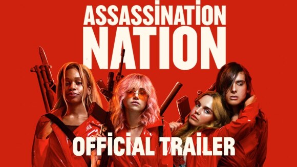 Assassination Nation - green band trailer