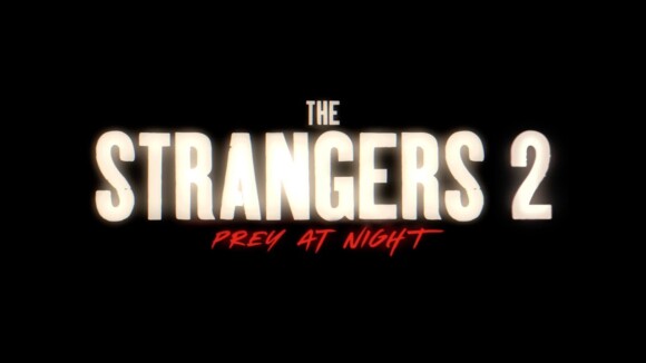 Strangers: Prey at Night - trailer