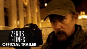 Zeros and Ones (2021) video/trailer