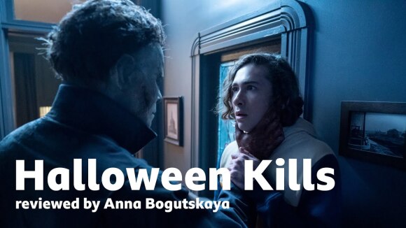 Kremode and Mayo - Halloween kills reviewed by anna bogutskaya