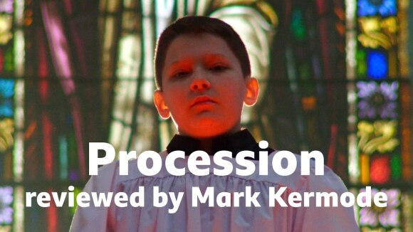 Kremode and Mayo - Procession reviewed by mark kermode