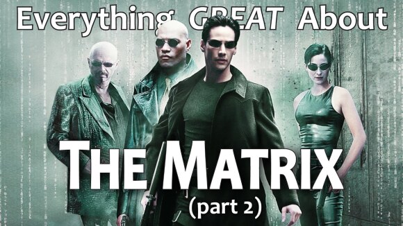 CinemaWins - Everything great about the matrix! (part 2)