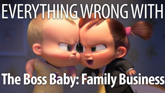 CinemaSins - Everything wrong with the boss baby: family business in 19 minutes or less
