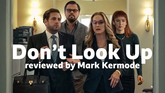 Kremode and Mayo - Don't look up reviewed by mark kermode
