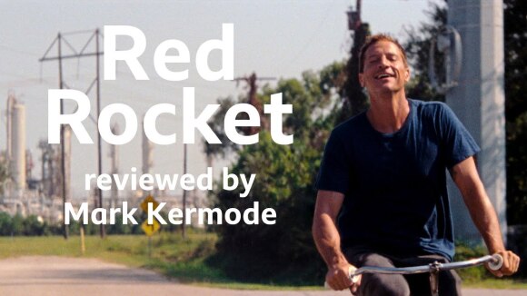 Kremode and Mayo - Red rocket reviewed by mark kermode