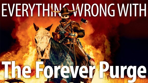 CinemaSins - Everything wrong with the forever purge in 16 minutes or less