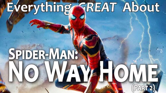 CinemaWins - Everything great about spider-man: no way home! (part 2)