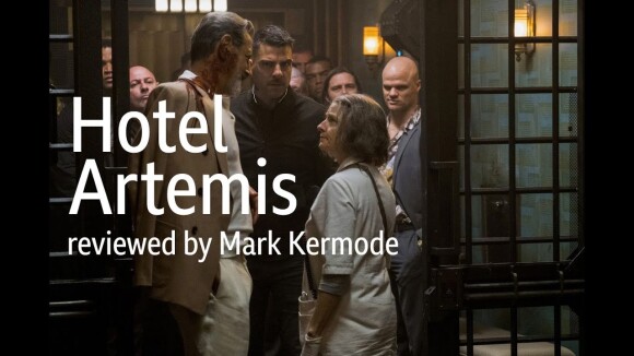 Kremode and Mayo - Hotel artemis reviewed by mark kermode