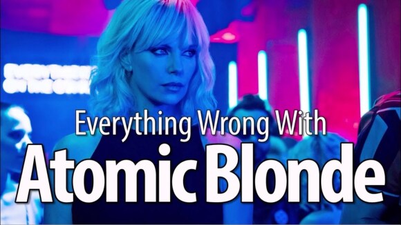 CinemaSins - Everything wrong with atomic blonde in 14 minutes or less