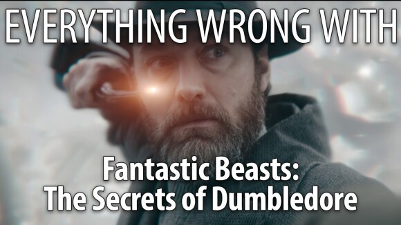 CinemaSins - Everything wrong with fantastic beasts: the secrets of dumbledore