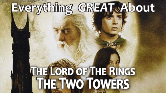 CinemaWins - Everything great about the lord of the rings: the two towers!
