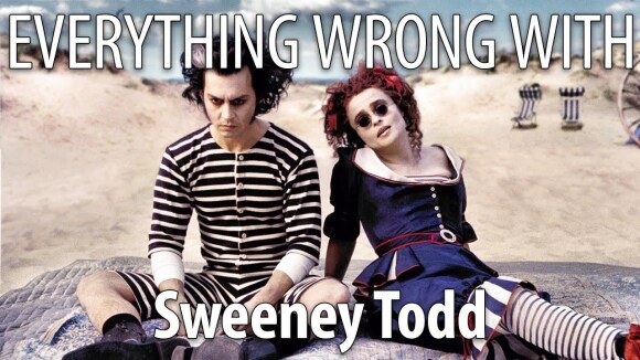 CinemaSins - Everything wrong with sweeney todd in 17 minutes or less