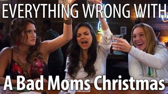 CinemaSins - Everything wrong with a bad moms christmas in 20 minutes or less