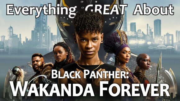 CinemaWins - Everything great about black panther: wakanda forever!