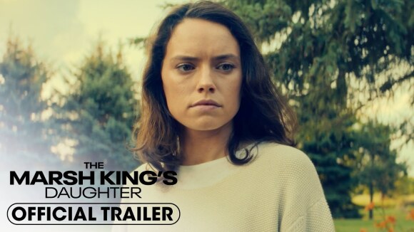 Trailer 'The Marsh King's Daughter' nieuwe psychologische thriller van 'Limitless'-regisseur Neil Burger