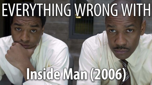 CinemaSins - Everything wrong with inside man in 15 minutes or less