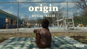 Origin (2023) video/trailer