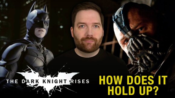 Chris Stuckmann - The dark knight rises - how does it hold up?
