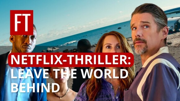 Trailer Netflix-thriller 'Leave the World Behind'