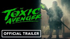 The Toxic Avenger (2023) video/trailer