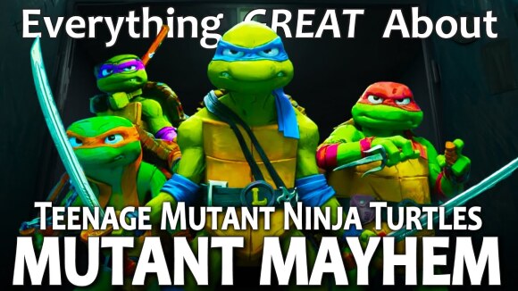 CinemaWins - Everything great about teenage mutant ninja turtles: mutant mayhem!